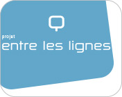 Projet de recherche : Entre les lignes